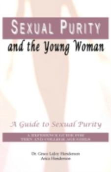 Paperback Sexual Purity and the Young Woman: A Guide to Sexual Purity Book