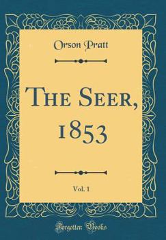 Hardcover The Seer, 1853, Vol. 1 (Classic Reprint) Book