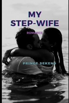 Paperback My Step-Wife: A step-wife relation Book
