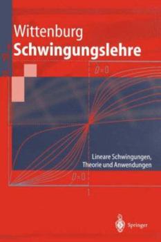 Paperback Schwingungslehre: Lineare Schwingungen, Theorie Und Anwendungen [German] Book