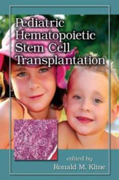 Hardcover Pediatric Hematopoietic Stem Cell Transplantation Book