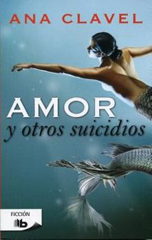 Paperback Amor y Otros Suicidios = Love and Other Suicides [Spanish] Book