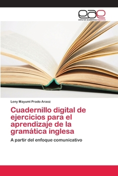 Paperback Cuadernillo digital de ejercicios para el aprendizaje de la gramática inglesa [Spanish] Book