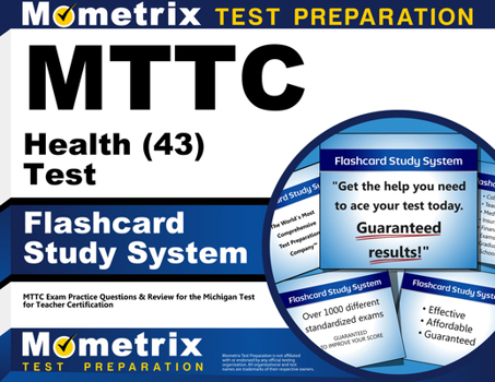 MTTC Health (43) Test Flashcard Study System: MTTC Exam Practice Questions & Review for the Michigan Test for Teacher Certification (Cards)