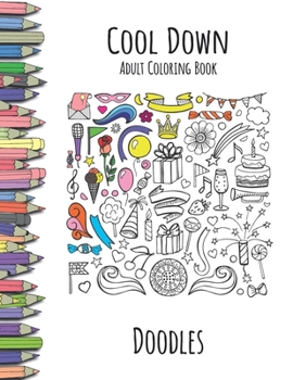 Paperback Cool Down - Adult Coloring Book: Doodles Book