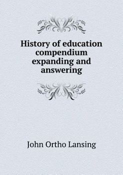Paperback History of education compendium expanding and answering Book