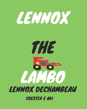 Paperback Lennox Dechambeau: Lennox the Lambo Book