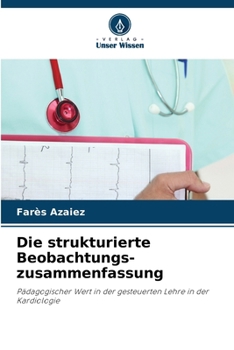 Paperback Die strukturierte Beobachtungs- zusammenfassung [German] Book
