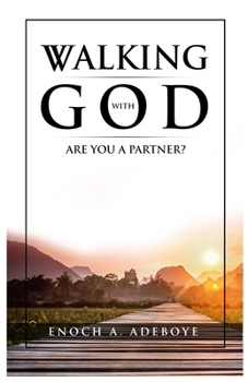 Paperback Walking with God: Are You A Partner? Book