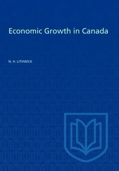 Paperback Economic Growth in Canada: A Quantitative Analysis Book