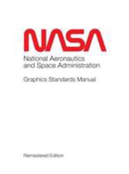 Hardcover NASA Graphics Standards Manual Remastered Edition Book