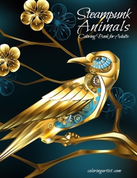 Paperback Steampunk Animals Coloring Book for Adults Book