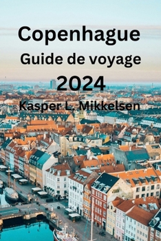 Paperback Copenhague Guide de voyage 2024 [French] Book