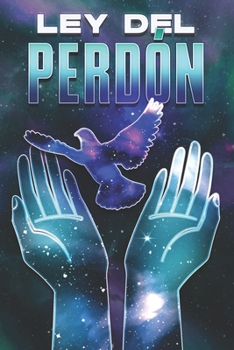 Paperback Ley del Perdón: Leyes del Universo #22 [Spanish] Book