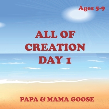 Paperback All of Creation - Day 1 Book