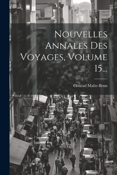 Paperback Nouvelles Annales Des Voyages, Volume 15... [French] Book