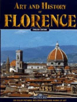 Paperback Art and History of Florence (Bonechi Art & History Collection) Book
