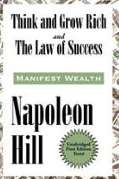 Hardcover Think and Grow Rich and The Law of Success In Sixteen Lessons Book