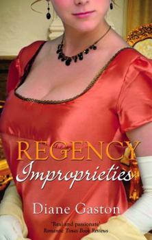 Paperback Regency Improprieties. Diane Gaston Book