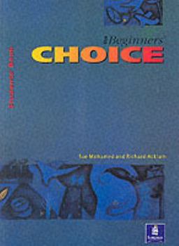 Paperback The Beginners' Choice - Stage 1: Students' Book (Choice) Book