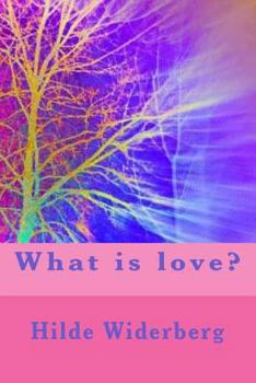 Paperback What is love? Book