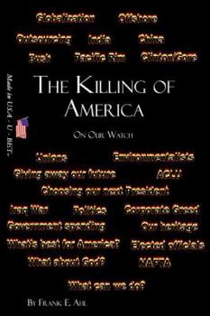 Paperback The Killing of America: On Our Watch Book