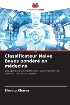 Paperback Classificateur Naive Bayes pondéré en médecine [French] Book