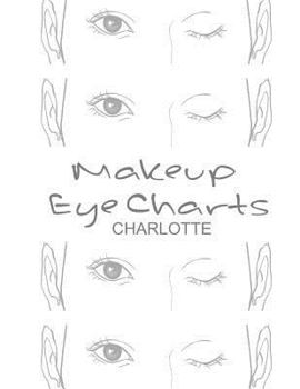 Paperback Makeup Eye Charts Charlotte Book