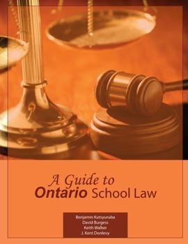 Paperback A Guide to Ontario School Law Book
