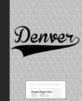 Paperback Graph Paper 5x5: DENVER Notebook Book