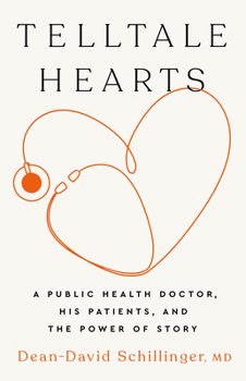 Hardcover Telltale Hearts: A Public Health Doctor, His Patients, and the Power of Story Book