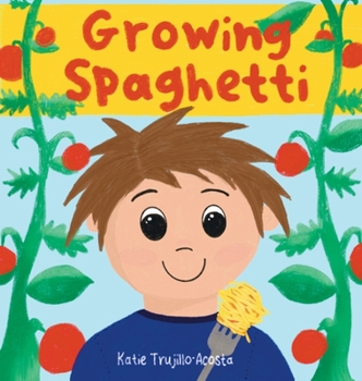 Hardcover Growing Spaghetti Book