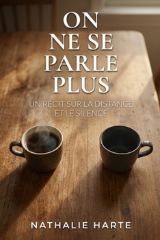 Paperback On Ne Se Parle Plus [French] Book