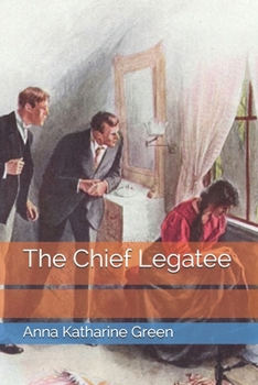 Paperback The Chief Legatee Book