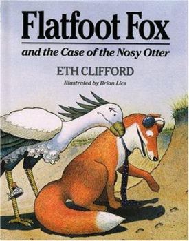 Hardcover Flatfoot Fox and the Case of the Nosy Otter Book