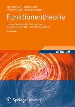 Paperback Funktionentheorie: Höhere Mathematik Für Ingenieure, Naturwissenschaftler Und Mathematiker [German] Book