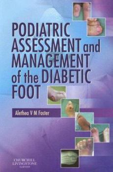 Paperback Podiatric Assessment and Management of the Diabetic Foot Book