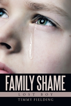 Paperback Family Shame: Lost Boy Book