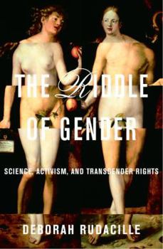 Hardcover The Riddle of Gender: Science, Activism, and Transgender Rights Book