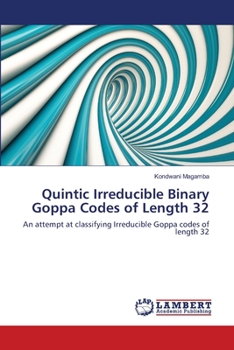 Paperback Quintic Irreducible Binary Goppa Codes of Length 32 Book