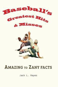 Paperback Baseball's Greatest Hits & Misses Book