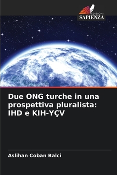 Due ONG turche in una prospettiva pluralista: IHD e KIH-YÇV