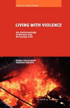 Hardcover Living With Violence: An Anthropology of Events and Everyday Life Book