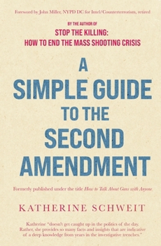 Paperback A Simple Guide to the Second Amendment Book