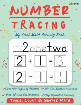 Paperback Number Tracing - My First Math Activity Book: Learn to Trace, Count, Add and Subtract Numbers 1-20 - Preschool and Kindergarten Workbook - Learning to Book