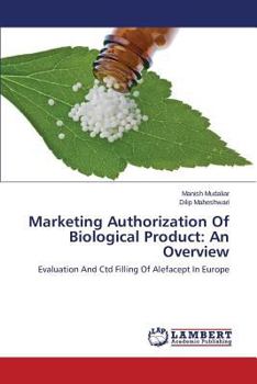 Paperback Marketing Authorization Of Biological Product: An Overview Book