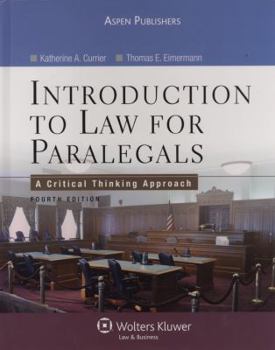 Hardcover Introduction to Law for Paralegals: A Critical Thinking Approach [With Free Web Access] Book