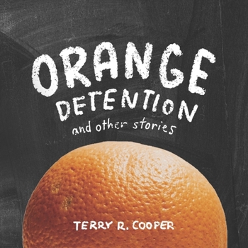 Paperback Orange Detention: And Other Stories Book