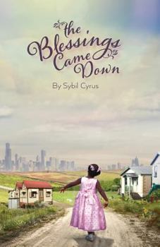Paperback The Blessings Came Down: The Blessings Came Down Book