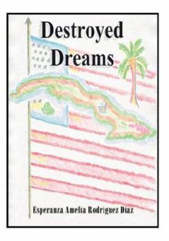 Hardcover Destroyed Dreams Book